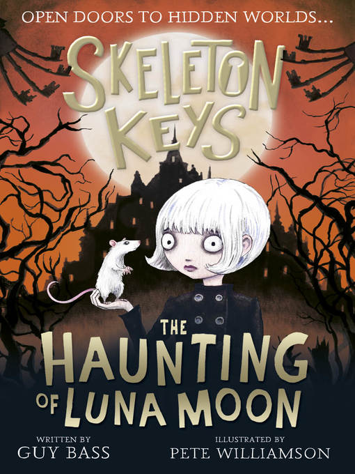 Title details for The Haunting of Luna Moon by Guy Bass - Available